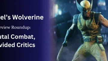 Marvel’s Wolverine Review Roundup: Brutal Combat, Divided Critics