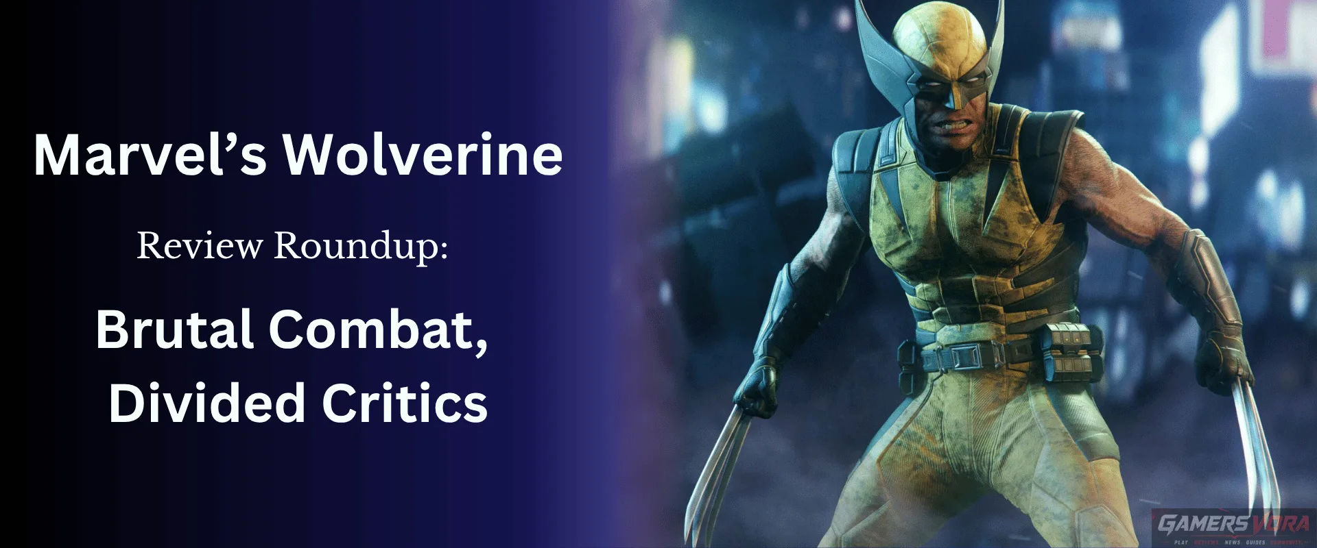 Marvel’s Wolverine Review Roundup: Brutal Combat, Divided Critics