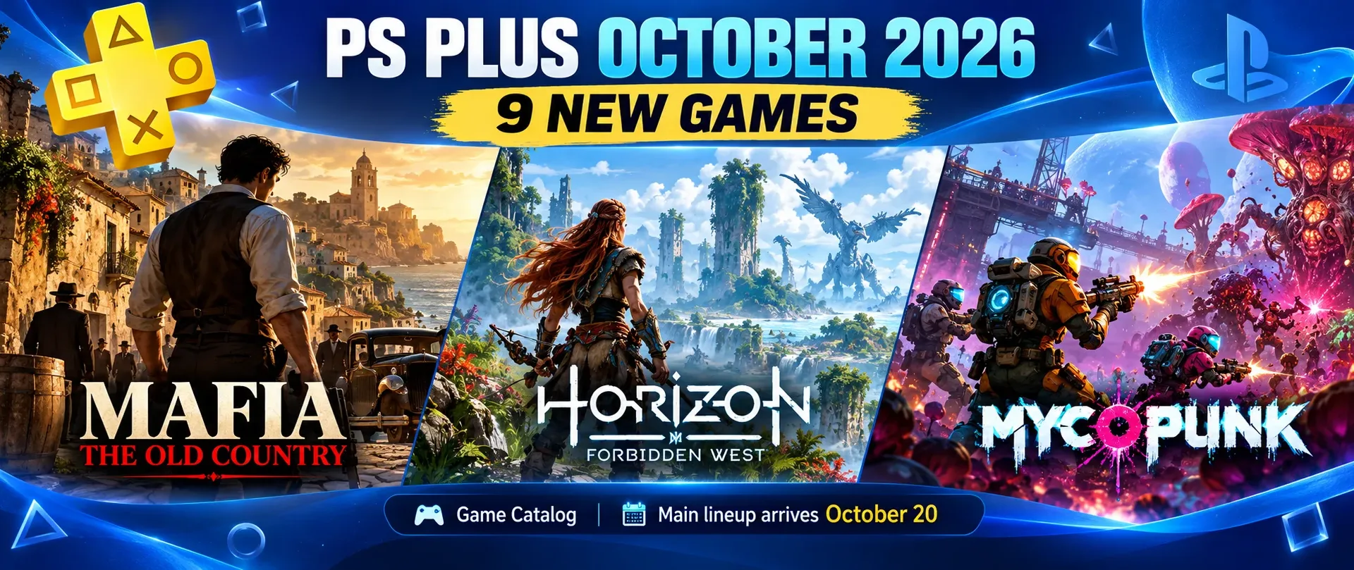 PS Plus October 2026 Game Catalog featuring Mafia: The Old Country, Horizon Forbidden West and Mycopunk.